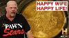 Happy Wife Happy Life 5 Husbands Make Sweetheart Deals Part 4 Pawn Stars