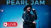 Pearl Jam Live In Vancouver May 4 2024 Full Concert