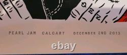 Pearl Jam Poster 12 / 2 / 2013 Calgary Signed By Artist Numbered #15 / 25 AMES