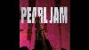 Pearl Jam Ten Full Album